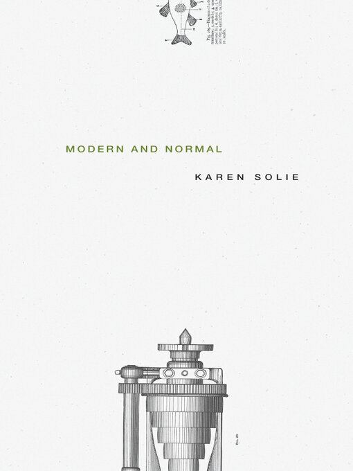Title details for Modern and Normal by Karen Solie - Wait list